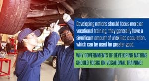 Why governments of developing nations should focus on vocational training!