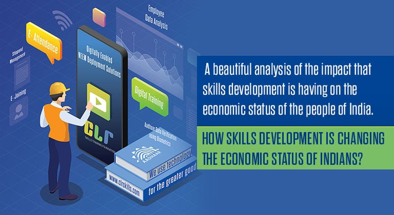 How skills development is changing the economic status of Indians?