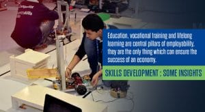 Skills Development : Some Insights
