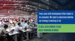 Is Skill Development effort really working in India?