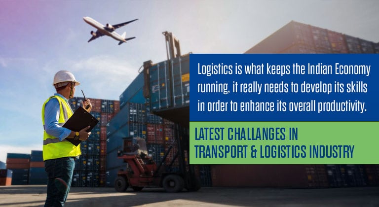 Latest Challanges in Transport & Logistics Industry
