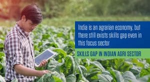 Skills Gap in Indian Agri Sector