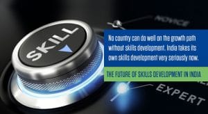 The Future of skills development in India